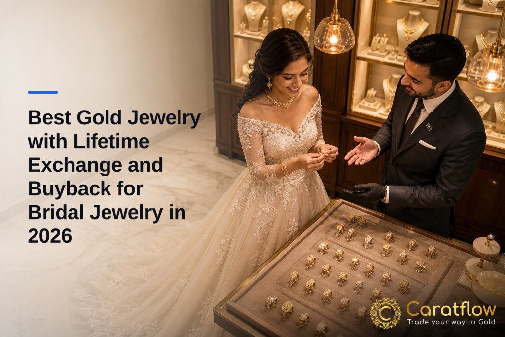 Best Gold Jewelry with Lifetime Exchange and Buyback for Bridal Jewelry in 2026